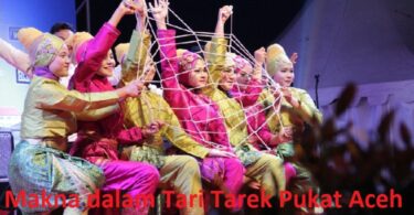 Makna Berbagi dalam Tari Tarek Pukat Aceh